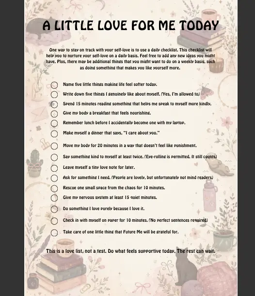 Decorative printable page titled 'A Little Love For Me Today' featuring a daily self-love checklist with circled items and soft pastel botanical background.