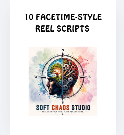 Promo graphic for '10 Facetime-Style Reel Scripts' showing a circular brain-and-gear emblem with the Soft Chaos Studio logo.