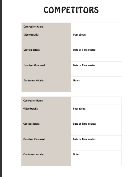 Two stacked data-entry forms labeled Competitors, with beige left columns listing fields (Competitor Name, Video Details, Caption details, Hashtags they used, Enablement details) and white right columns for Post about, Date posted, and Notes.