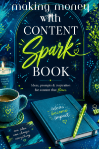Book cover: 'Making Money with Content Spark' with neon green script 'Spark' on a blue background and desk decor surrounding it.