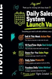 Marketing banner for 'Daily Sales System Launch Vault' with left vertical 'money making' branding; lists features: Action Plan, Reel Scripts, Sales Page, Promo Kit, Faceless Daily Sales Method, Private Label Rights.